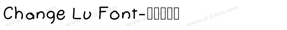 Change Lu Font字体转换